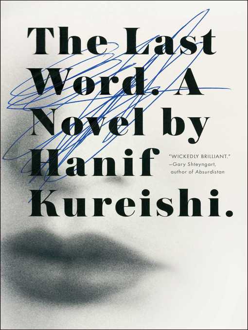 Title details for The Last Word by Hanif Kureishi - Wait list